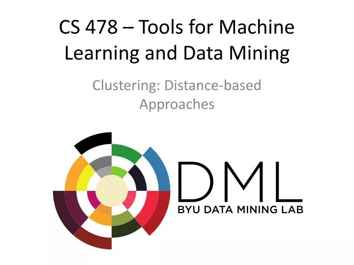 cs 478 tools for machine learning and data mining