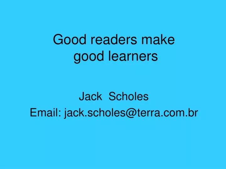 good readers make good learners