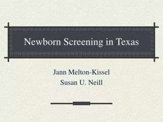 Newborn Screening in Texas