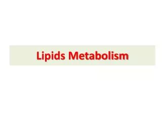 Lipids Metabolism