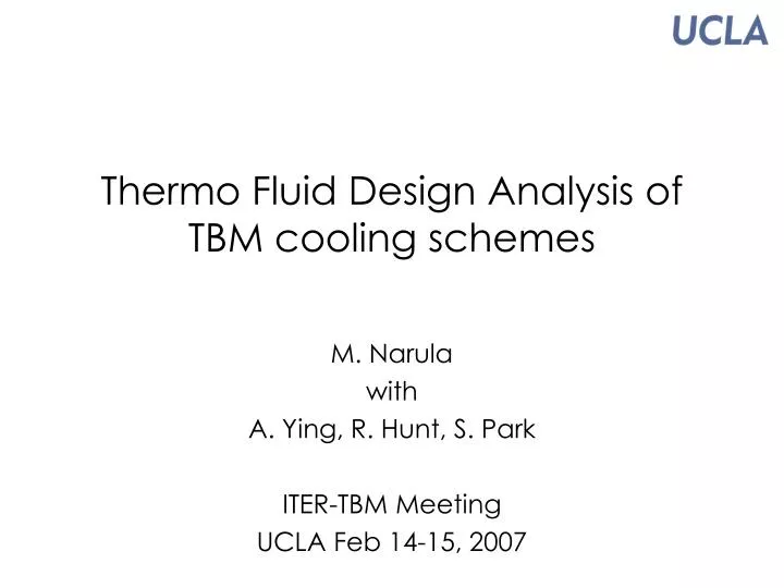 thermo fluid design analysis of tbm cooling schemes