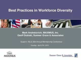 Mark Andrekovich, MAXIMUS, Inc. Geoff Dubiski, Sumner Grace &amp; Associates