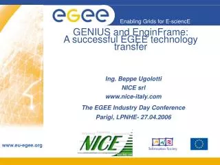 GENIUS and EnginFrame: A successful EGEE technology transfer