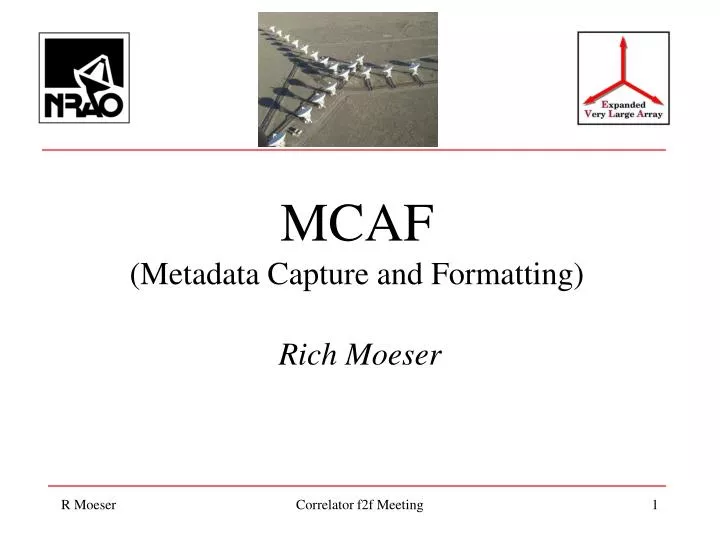 mcaf metadata capture and formatting