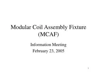 Modular Coil Assembly Fixture (MCAF)