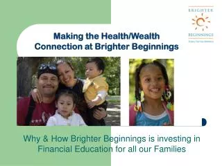 Why &amp; How Brighter Beginnings is investing in Financial Education for all our Families