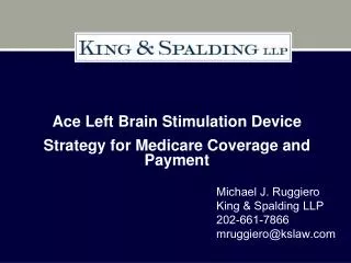 Ace Left Brain Stimulation Device Strategy for Medicare Coverage and Payment