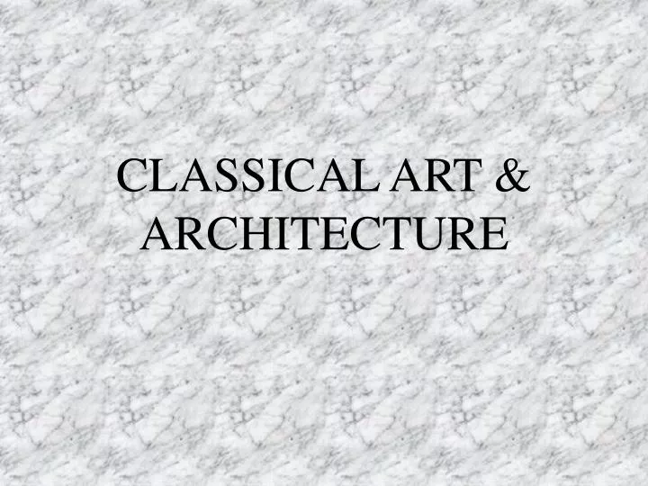 classical art architecture