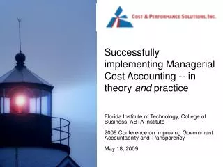Successfully implementing Managerial Cost Accounting -- in theory and practice