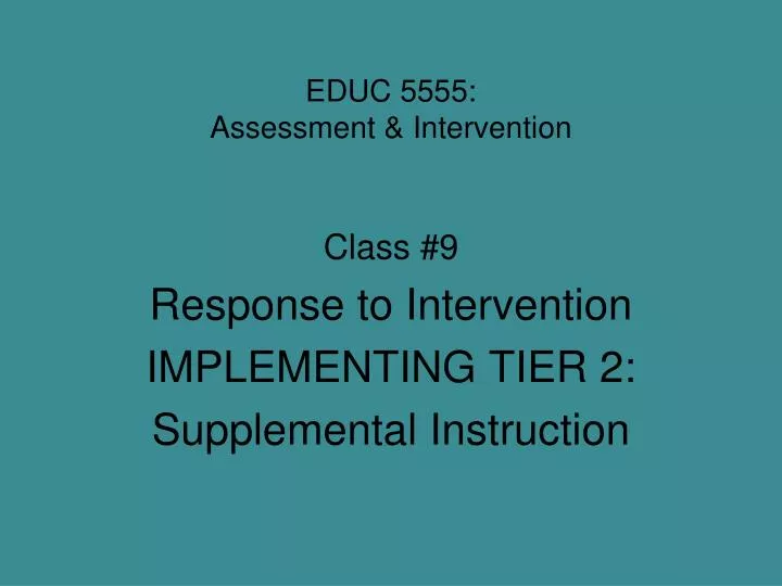 educ 5555 assessment intervention