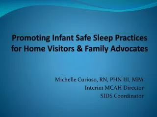 Promoting Infant Safe Sleep Practices for Home Visitors &amp; Family Advocates
