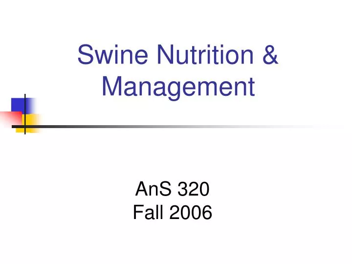 swine nutrition management