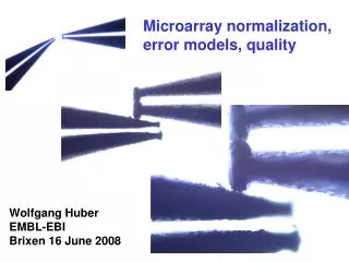 Microarray normalization, error models, quality