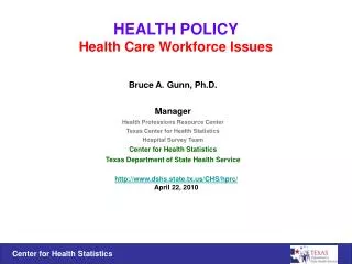 HEALTH POLICY Health Care Workforce Issues