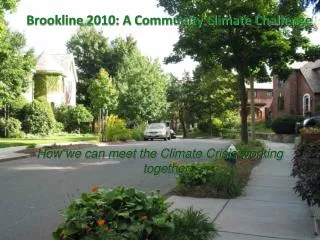 Brookline 2010: A Community Climate Challenge