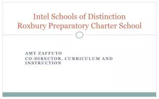 Intel Schools of Distinction Roxbury Preparatory Charter School