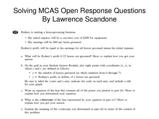 Solving MCAS Open Response Questions By Lawrence Scandone