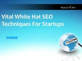 Vital White Hat SEO Techniques for Start-ups