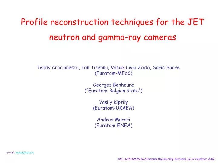 profile reconstruction techniques for the jet neutron and gamma ray cameras
