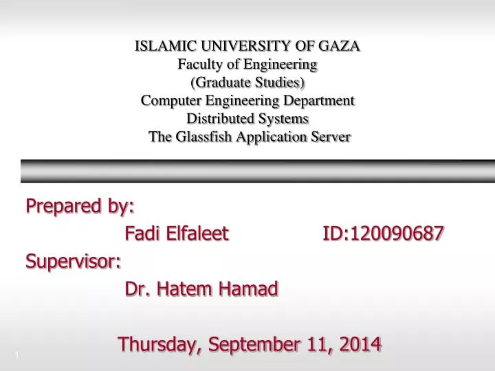 prepared by fadi elfaleet id 120090687 supervisor dr hatem hamad thursday september 11 2014
