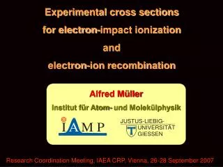 Experimental cross sections for electron-impact ionization and electron-ion recombination