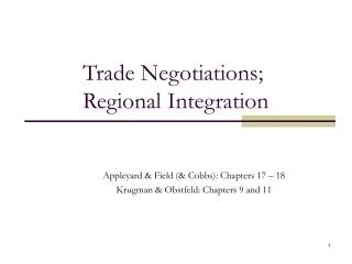 Trade Negotiations; Regional Integration
