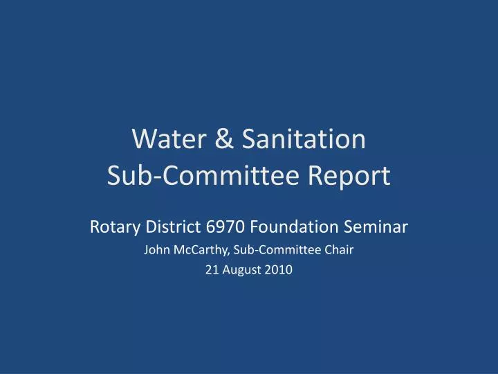 water sanitation sub committee report