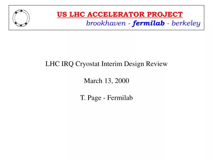 lhc irq cryostat interim design review march 13 2000 t page fermilab