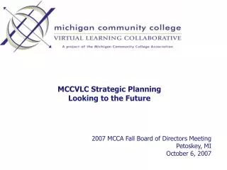 MCCVLC Strategic Planning Looking to the Future