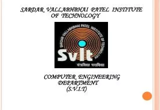 SARDAR VALLABHBHAI PATEL INSTITUTE OF TECHNOLOGY