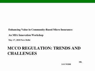 MCCO REGULATION: TRENDS AND CHALLENGES