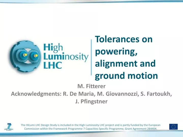 tolerances on powering alignment and ground motion