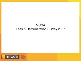 MCCA Fees &amp; Remuneration Survey 2007