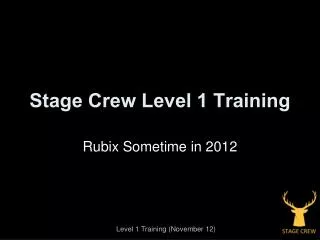 Stage Crew Level 1 Training
