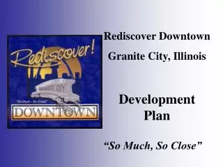 Rediscover Downtown Granite City, Illinois Development Plan