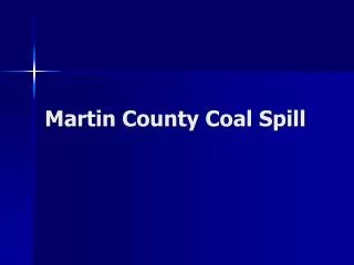 Martin County Coal Spill