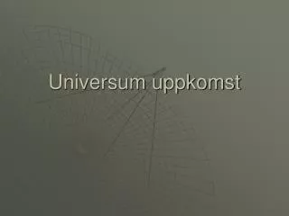 universum uppkomst