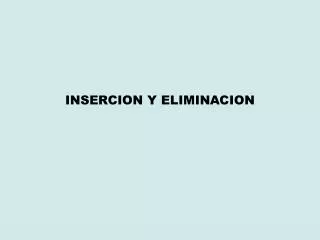insercion y eliminacion