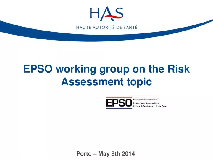 epso working group on the risk assessment topic