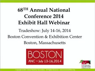 68 TH Annual National Conference 2014 Exhibit Hall Webinar