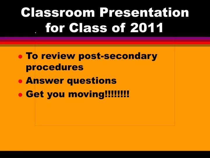 classroom presentation for class of 2011