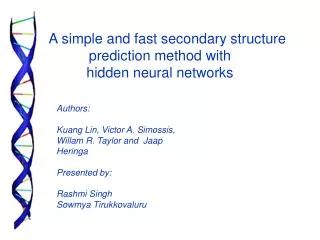 A simple and fast secondary structure prediction method with hidden neural networks