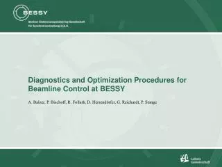 Diagnostics and Optimization Procedures for Beamline Control at BESSY