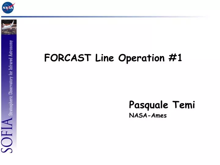 forcast line operation 1 pasquale temi nasa ames
