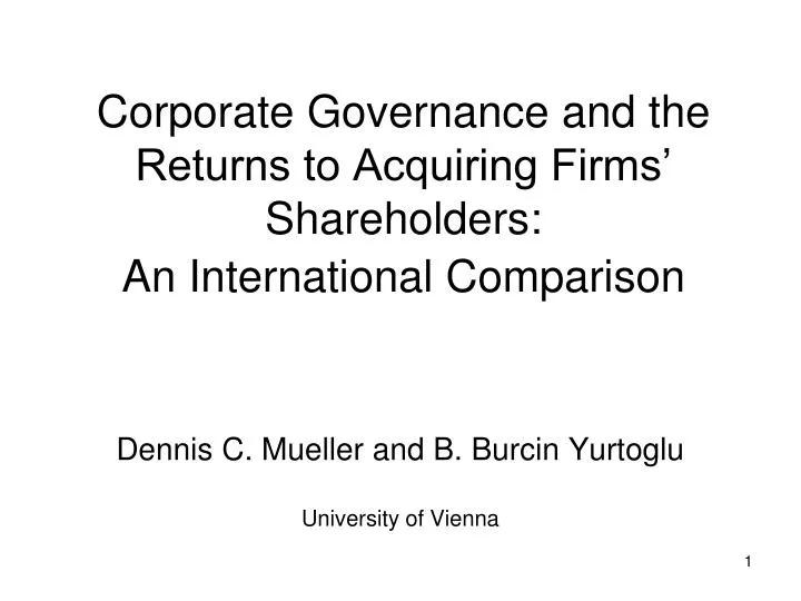 corporate governance and the returns to acquiring firms shareholders an international comparison
