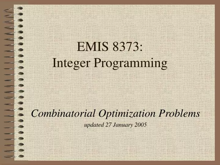 emis 8373 integer programming