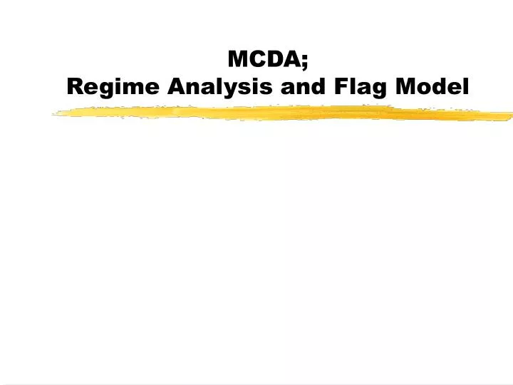 mcda regime analysis and flag model