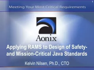 Applying RAMS to Design of Safety- and Mission-Critical Java Standards