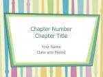 Chapter Number Chapter Title - slide 1