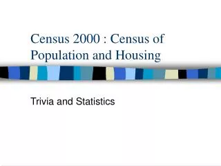 Census 2000 : Census of Population and Housing